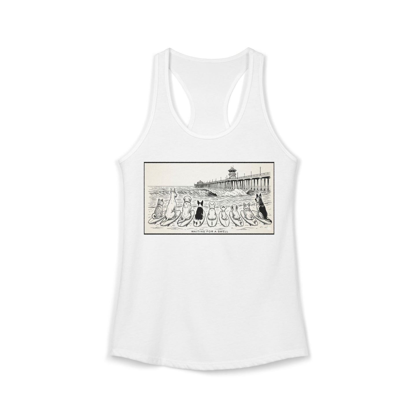 White  racerback tank with a pack of dogs on surfboards staring out to sea, with the words Waiting for a Swell' underneaath the dogs and the Huntington Beach pier in the background.